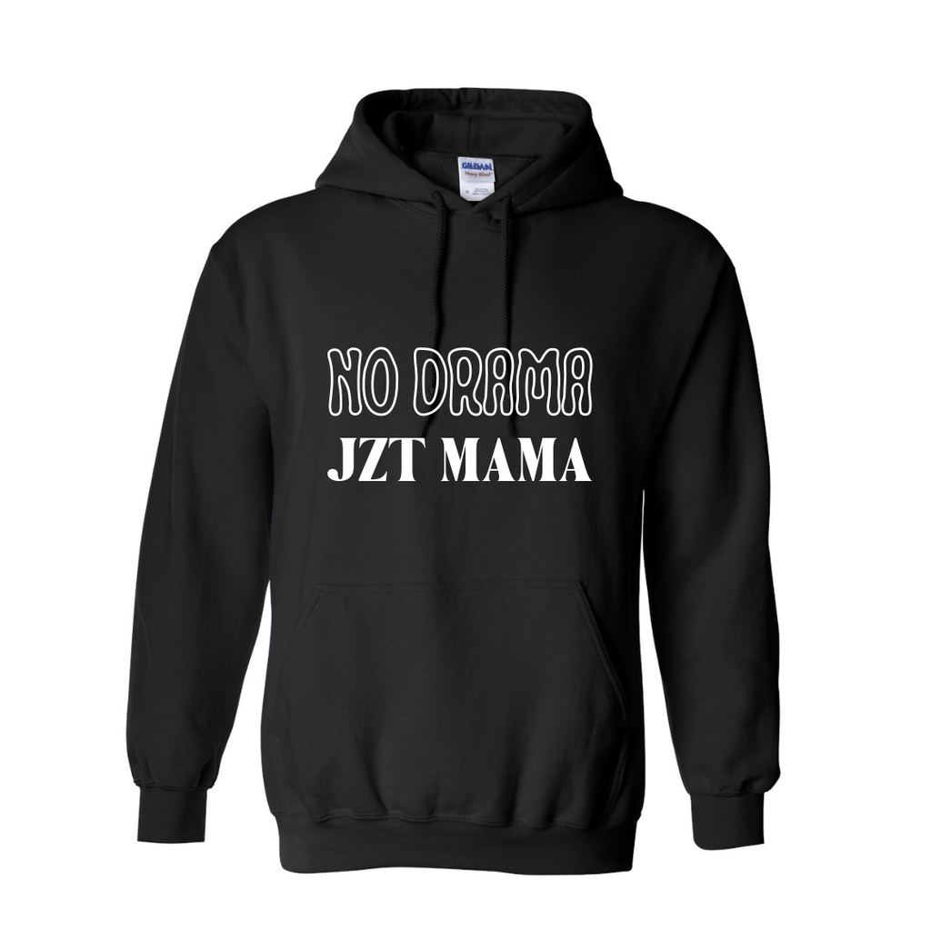 No Drama JZT Mama | Hoodie Beyond the Barre