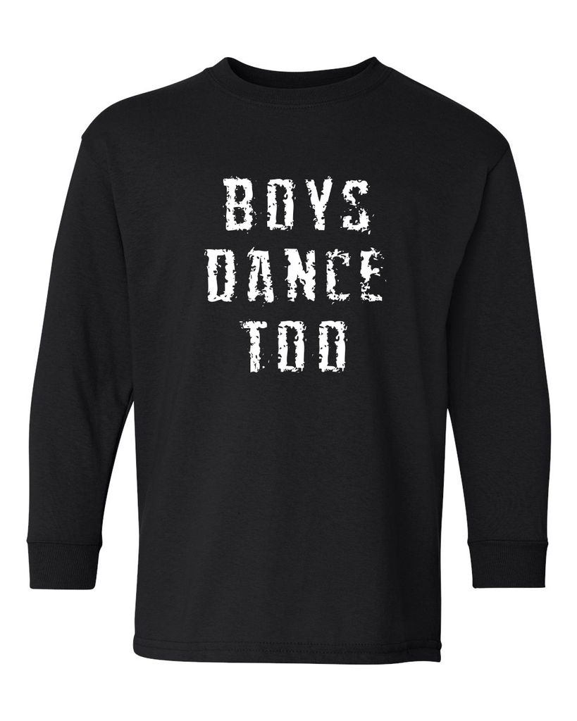 "Boys Dance Too" Grunge Print Longsleeve T-Shirt-Youth Bunthreads t-shirt